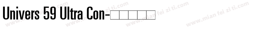 Univers 59 Ultra Con字体转换